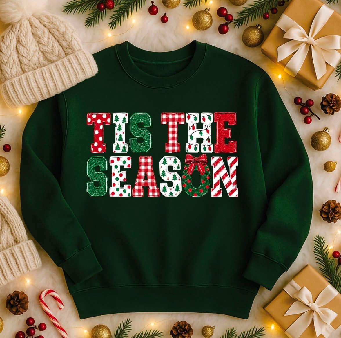 Tis The Season Tees or Sweatshirts Preorder