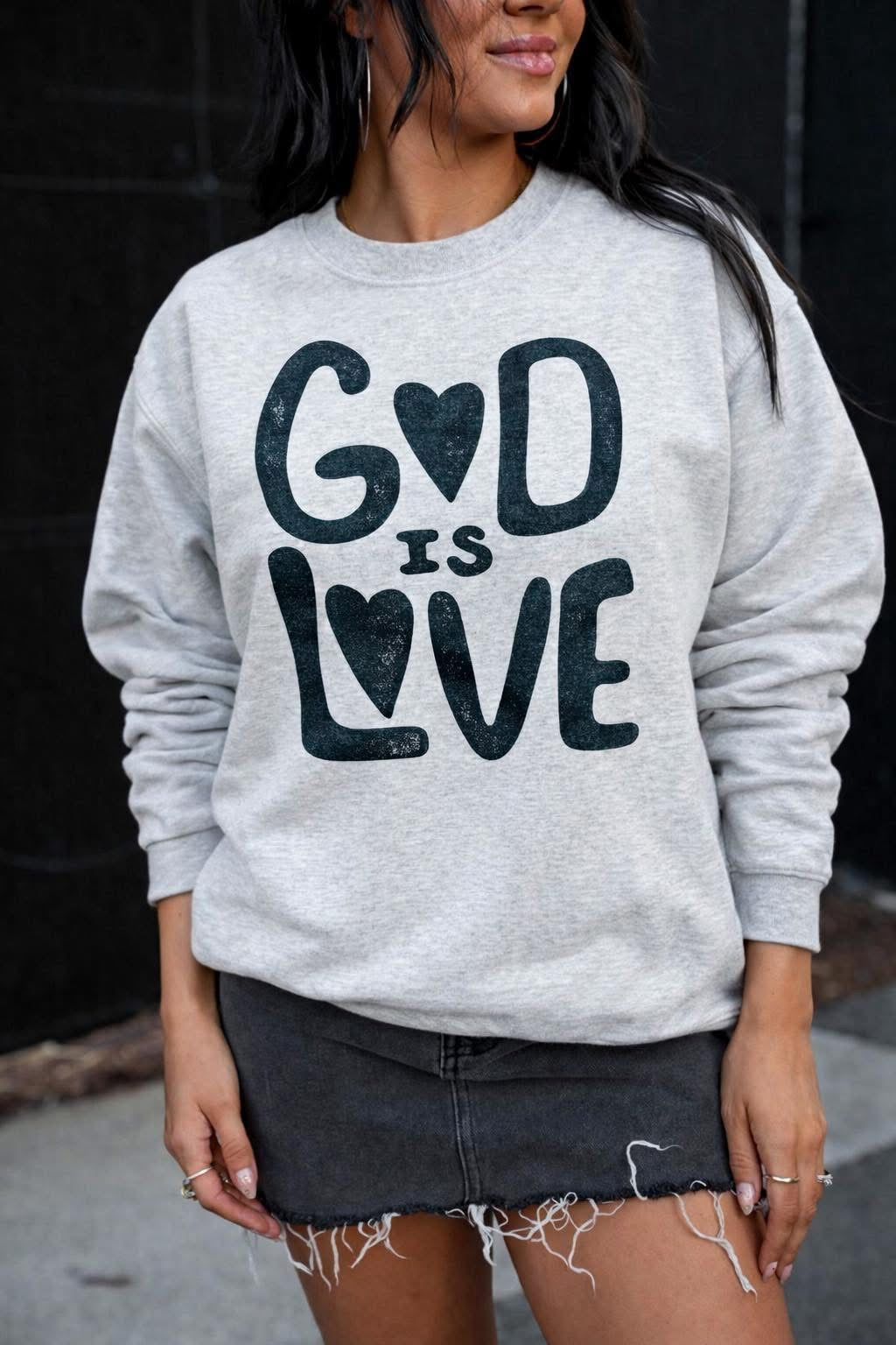 God is Love Sweatshirt or Tee