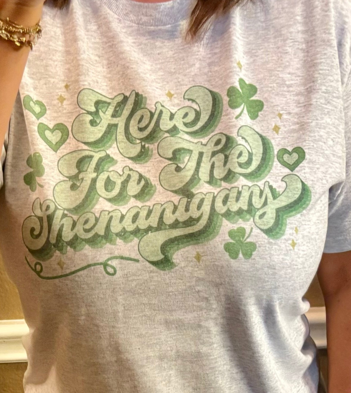 Here for the Shenanigans Tee