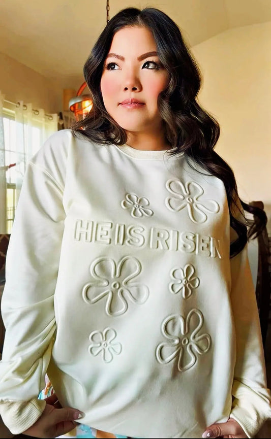 He is Risen Embossed Sweatshirt