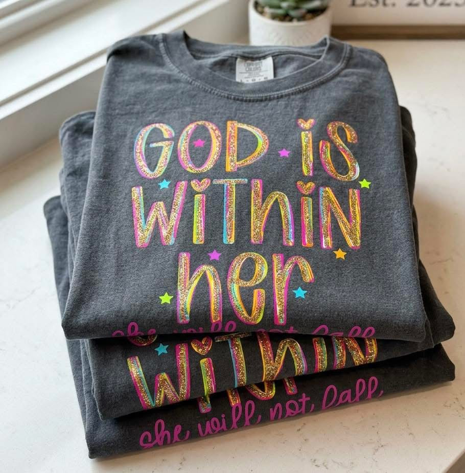 God is Within Her Tee Preorder
