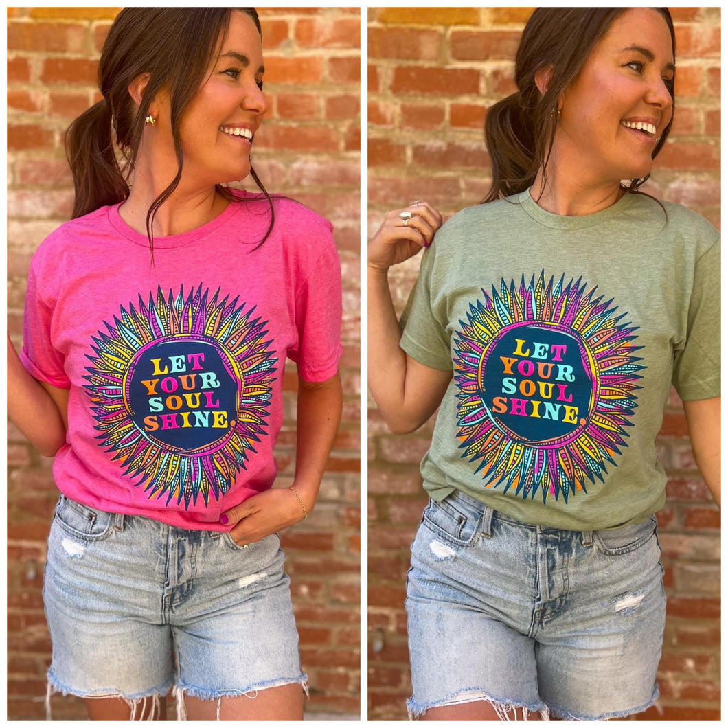 Let Your Soul Shine Tee - 2 Colors